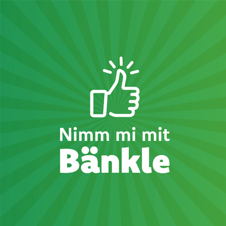 Grünes Werbemotiv mit Daumen-hoch-Symbol und dem Schriftzug „Nimm mi mit Bänkle“ auf einem grünen Hintergrund mit Strahlenmuster.